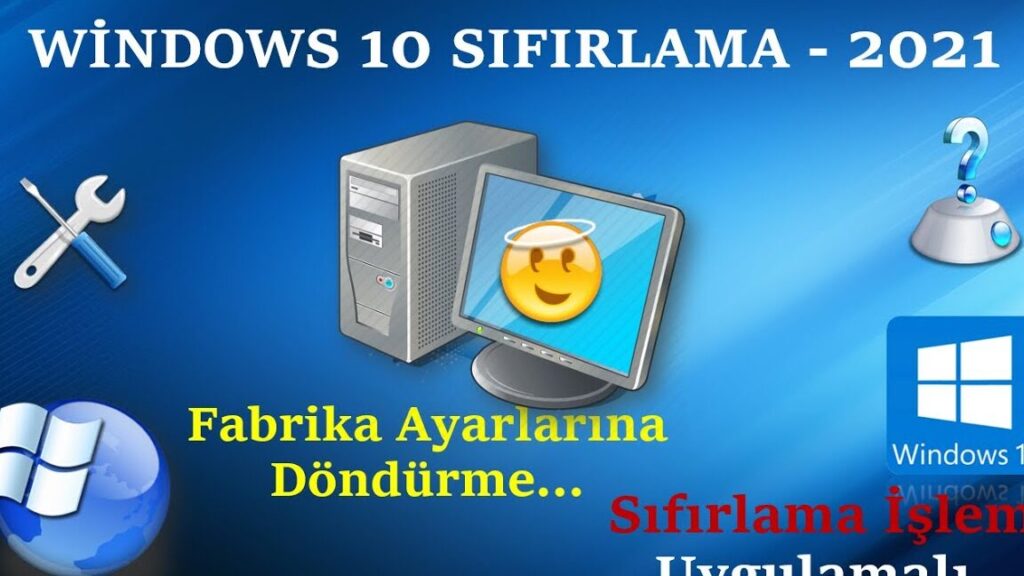 bilgisayar sifirlama windows 10 fabrika ayarlarina dondurun ve temizleyin