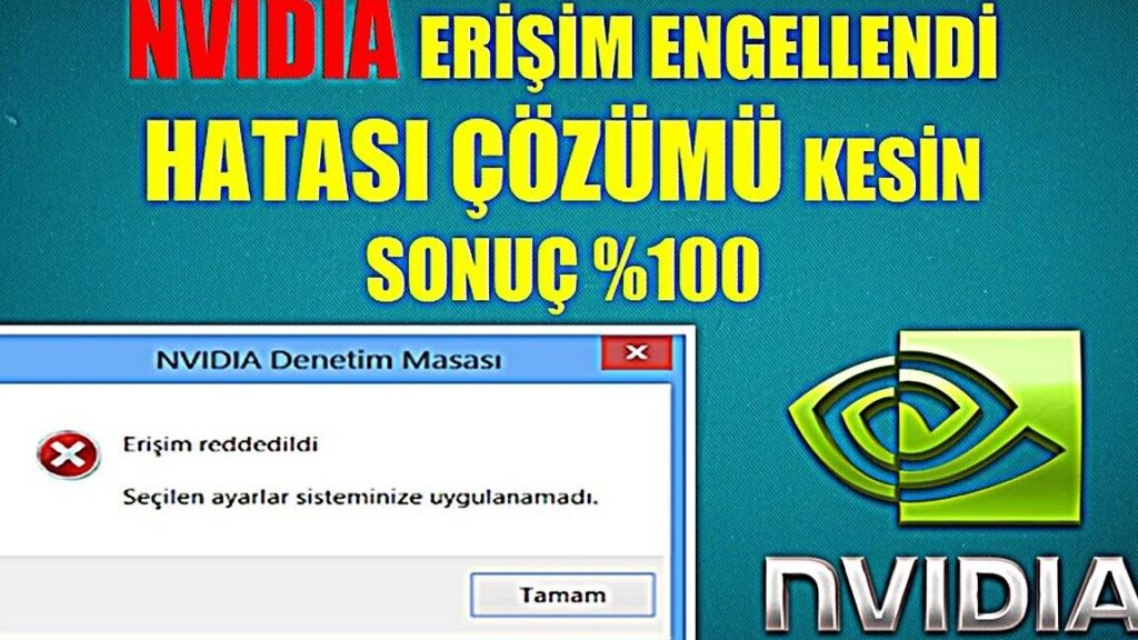 NVIDIA Erişim Reddedildi Hatası (Windows 10) Nasıl Çözülür? 5 nvidia erisim reddedildi hatasi windows 10 nasil cozulur