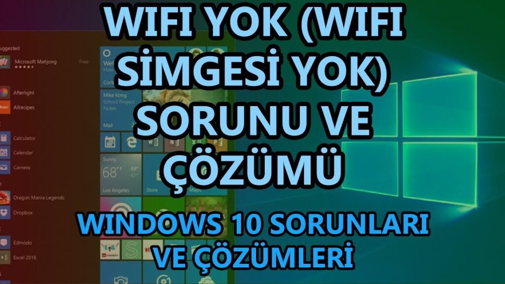 Windows 10 Bilgisayar WiFi Görmüyor mu? Çözümü Burada! 1 windows 10 bilgisayar wifi gormuyor mu cozumu burada