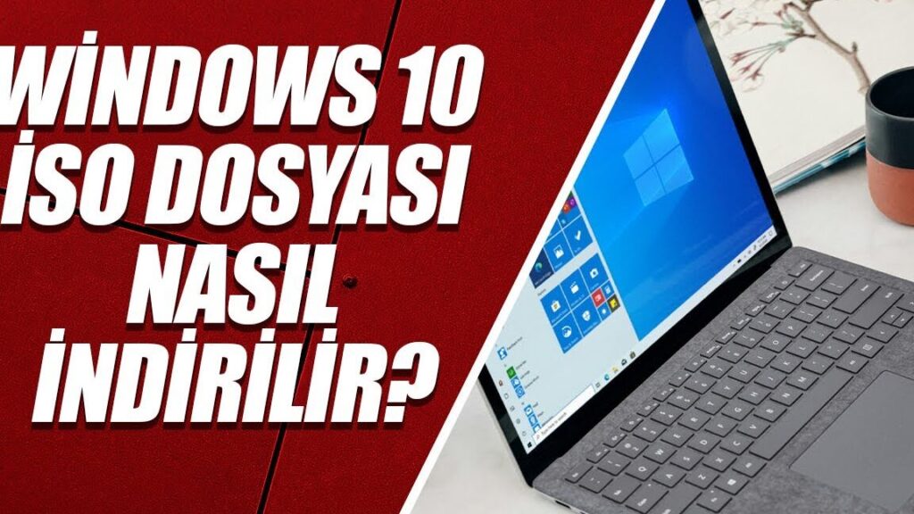 Windows 10 ISO Dosyası: Nereden İndirilir? 5 windows 10 iso dosyasi nereden indirilir
