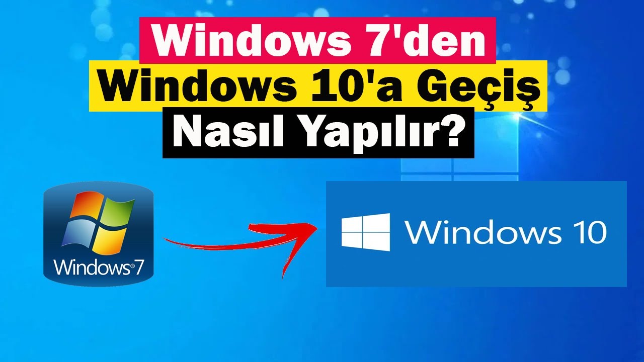 Windows 7'yi Windows 10 Yapma - Adım Adım Anlatım 6