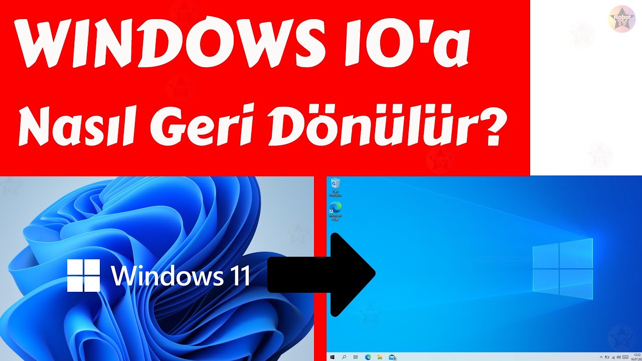 Windows 11'den 10'a Geçme: Nasıl Yapılır? 7