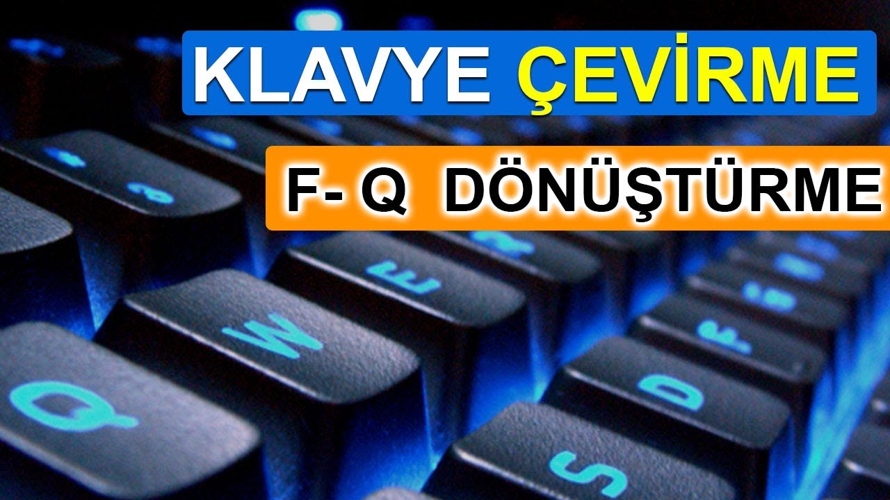Klavye Dili: F Klavyeden Q Klavyeye Nasıl Geçilir Windows 10? 6